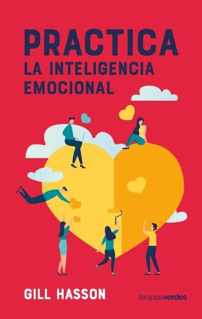 Práctica la inteligencia emocional | 9788416972760 | Gill Hasson