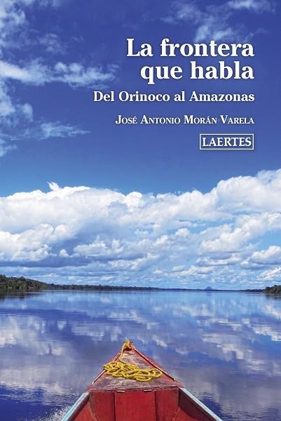 La frontera que habla | 9788418292002 | José Antonio Moran Varela