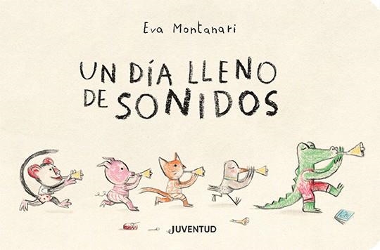 UN DIA LLENO DE SONIDOS | 9788426146311 | EVA MONTANARI