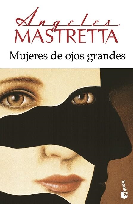 MUJERES DE OJOS GRANDES | 9788432222740 | ANGELES MASTRETTA