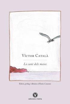 LO CANT DELS MESOS | 9788412001754 | VICTOR CATALÀ & ENRIC CASASSES