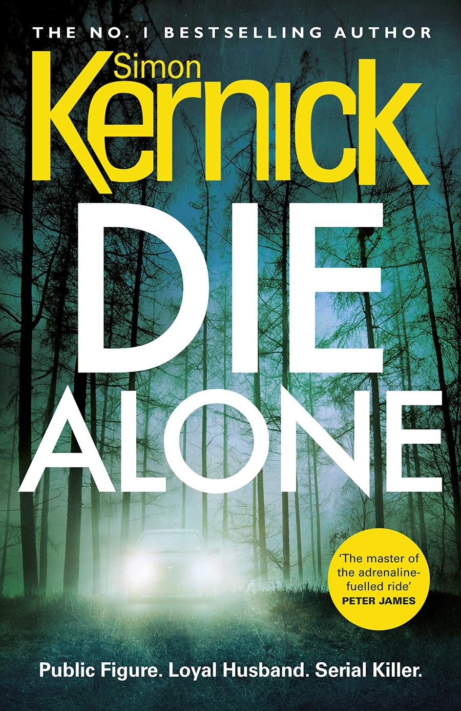 DIE ALONE | 9781784752316 | SIMON KERNICK