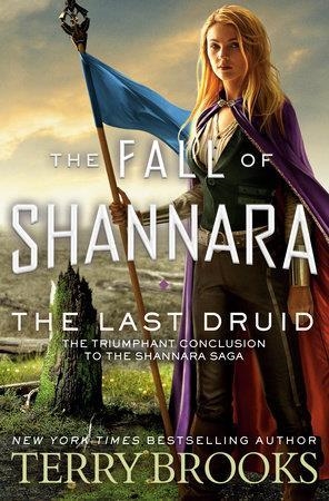 THE LAST DRUID | 9780399178542 | TERRY BROOKS