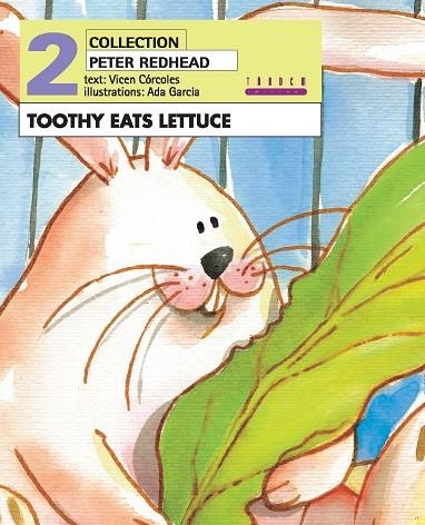 TOOTHY EATS LETTUCE | 29788481319491 | CORCOLES, VICEN / ADA GARCIA