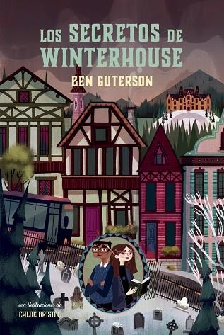 HOTEL WINTERHOUSE 02 LOS SECRETOS DE WINTERHOUSE | 9788424667429 | Ben Guterson