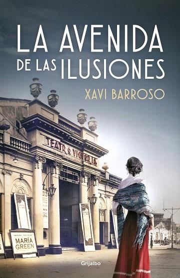 LA AVENIDA DE LAS ILUSIONES | 9788425358470 | XAVI BARROSO