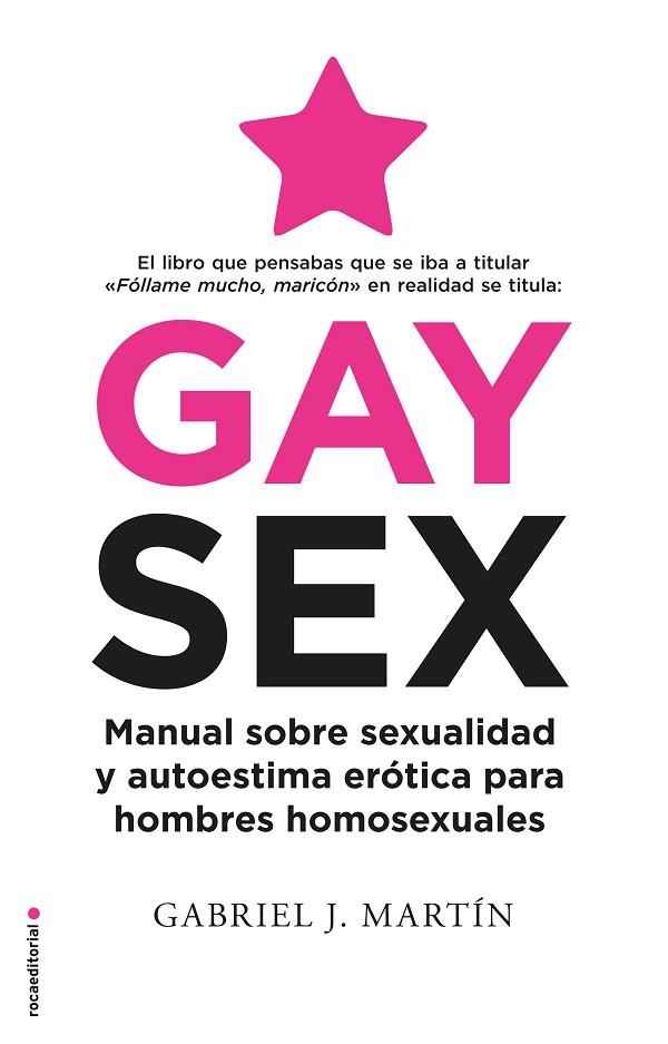 GAYSEX | 9788417805845 | GABRIEL J. MARTIN