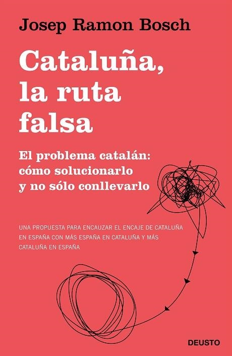 Cataluña la ruta falsa | 9788423431540 | Josep Ramon Bosch