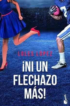 Ni un flechazo más | 9788408226079 | Loles Lopez