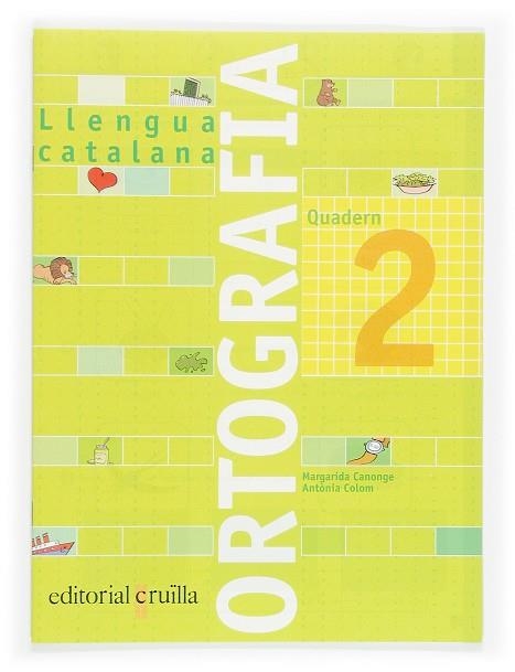 LLENGUA CATALANA ORTOGRAFIA 02 | 9788466110891 | MARGARIDA CANONGE & ANTONIA COLOM