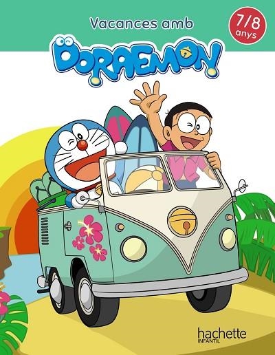 Vacances amb Doraemon 7-8 anys | 9788417586843 | VVAA