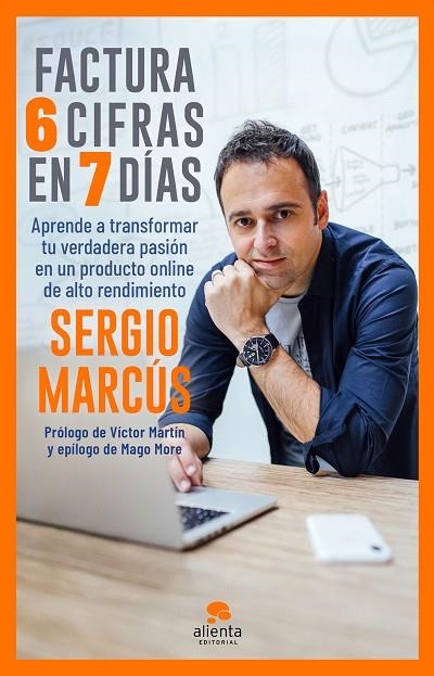 Factura 6 cifras en 7 días | 9788413440279 | Sergio Marcús