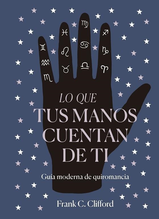 Lo que tus manos cuentan de ti | 9788417371975 | Frank Clifford