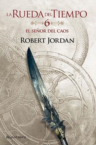 LA RUEDA DEL TIEMPO 06 El Señor del Caos | 9788445007051 | Robert Jordan