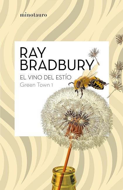 Green Town 01 El vino del estío | 9788445007464 | Ray Bradbury