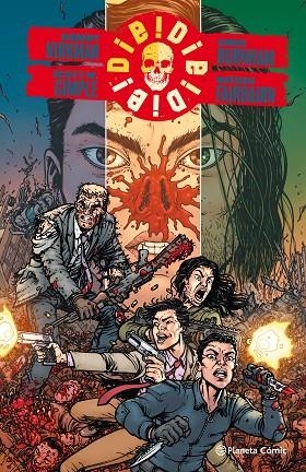 Die Die Die! 01 | 9788413410623 | Robert Kirkman & Chris Burnham