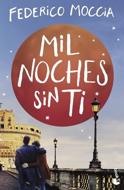 Mil noches sin ti | 9788408230496 | Federico Moccia