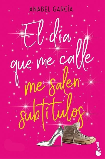 El día que me calle me salen subtítulos | 9788408230502 | Anabel García