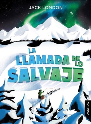 La llamada de lo salvaje | 9788408230922 | Jack London