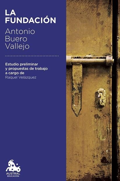 LA FUNDACION | 9788467060003 | Antonio Buero Vallejo