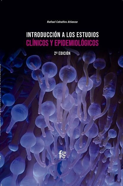 INTRODUCCIÓN A LOS ESTUDIOS CLINICOS  Y EPIDEMIOLOGICOS | 9788413239538 | RAFAEL CEBALLOS ATIENZA