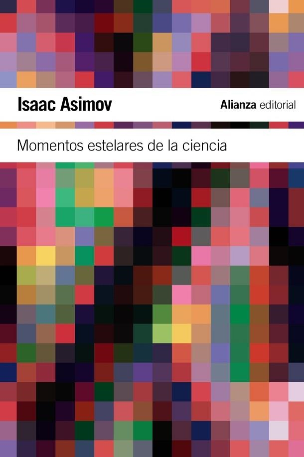 MOMENTOS ESTELARES DE LA CIENCIA | 9788420674254 | ISAAC ASIMOV