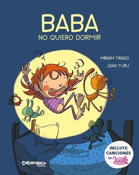 Baba no quiero dormir | 9788417766146 | MIRIAM Tirado & JOAN TURU