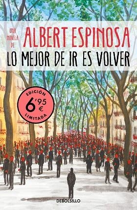 LO MEJOR DE IR ES VOLVER | 9788466350907 | ALBERT ESPINOSA