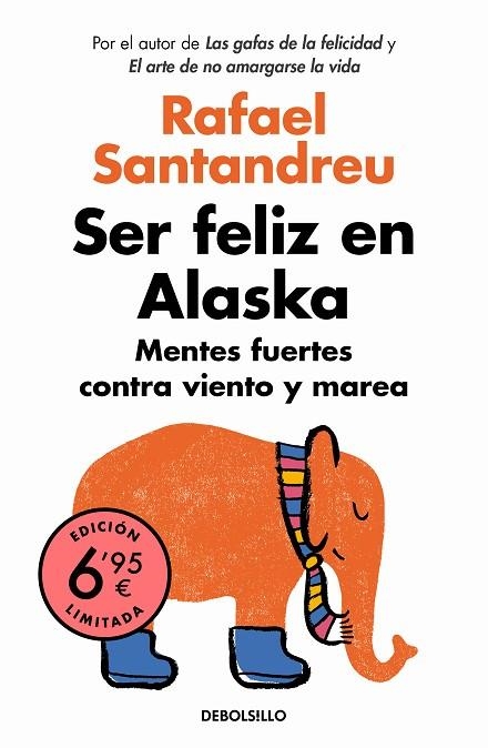 SER FELIZ EN ALASKA | 9788466351904 | RAFAEL SANTANDREU