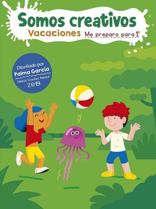 SOMOS CREATIVOS VACACIONES EMPIEZO INFANTIL 5 | 9788448855963 | PALMA GARCIA HORMIGO & PUÑO