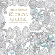 EL REINO ANIMAL | 9788498018257 | MILLIE MAROTTA