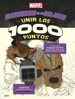 UNIR LOS 1000 PUNTOS GUARDIANES DE LA GALAXIA | 9788416965229 | THOMAS PAVITTE