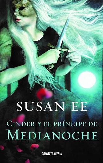 Cinder y el príncipe de medianoche | 9788412056044 | Susan Ee