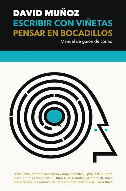 Escribir con viñetas pensar en bocadillos | 9788417645083 | David Muñoz Pantiga