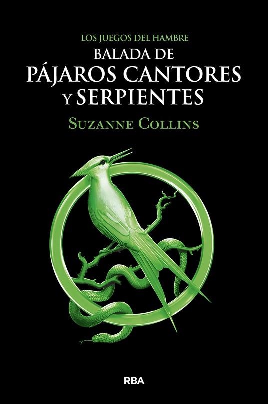 LOS JUEGOS DEL HAMBRE 0 BALADA DE PAJAROS CANTORES Y SERPIENTES | 9788427220287 | SUZANNE COLLINS