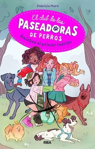 EL CLUB DE LAS PASEADORAS DE PERROS | 9788427217232 | PATRICIA MORA PEREZ