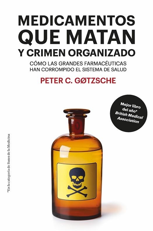 MEDICAMENTOS QUE MATAN Y CRIMEN ORGANIZADO | 9788417893446 | PETER GOTZSCHE