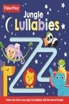 JUNGLE LULLABIES | 9781789052275 | FISHER PRICE