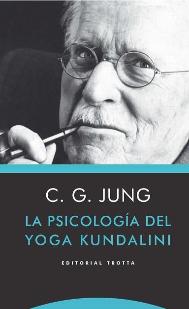 LA PSICOLOGIA DEL YOGA KUNDALINI | 9788498795882 | C. G. GUSTAV