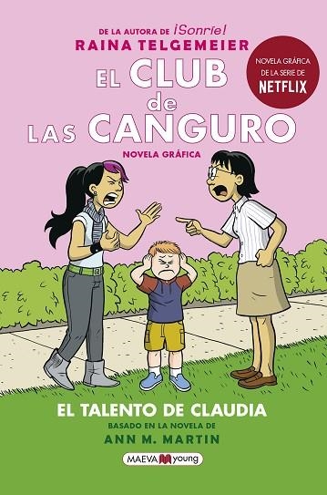 EL CLUB DE LAS CANGURO 04 EL TALENTO DE CLAUDIA | 9788417708719 | RAINA TELGEMEIER & ANN M. MARTIN