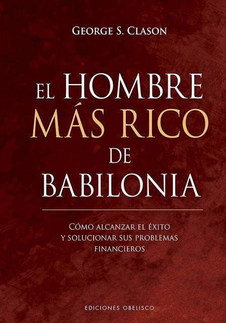 El Hombre más rico de Babilonia | 9788491115700 | Goerge S. Clason