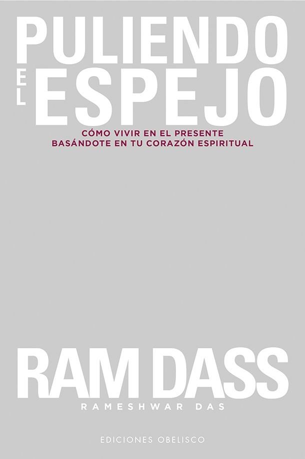 Puliendo el espejo | 9788491115687 | RAM DASS