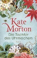 DIE TOCHTER DES UHRMACHERS | 9783453360594 | KATE MORTON