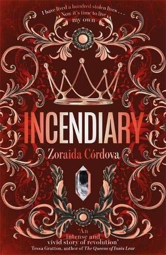 INCENDIARY | 9781473677586 | ZORAIDA CORDOVA