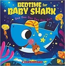 BABY SHARK BEDTIME | 9781407197692 | JOHN JOHN BAJET