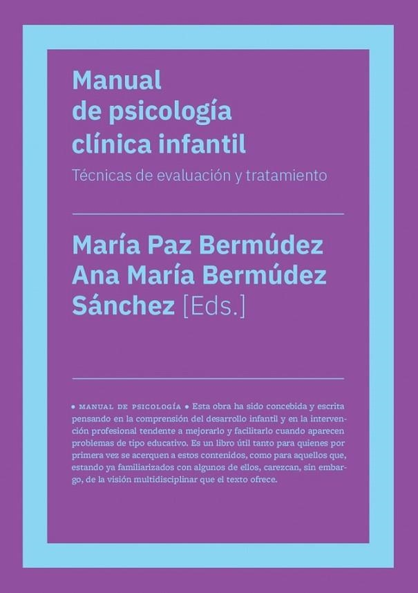 Manual de psicología clínica infantil | 9788417893484 | MARIA PAZ BERMUDEZ & ANA MARIA BERMUDEZ & SANCHEZ