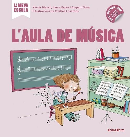 L'AULA DE MÚSICA | 9788417599355 | XAVIER BLANCH & LAURA ESPOT & AMPARO SENA