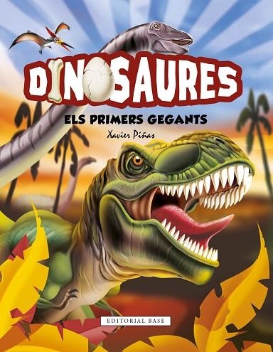 DINOSAURES. ELS PRIMERS GEGANTS | 9788417759438 | VVAA