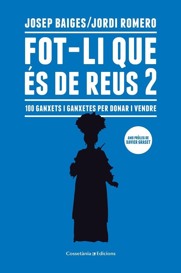 FOT-LI QUE ÉS DE REUS 2 | 9788490349342 | JOSEP BAIGES & JORDI ROMERO