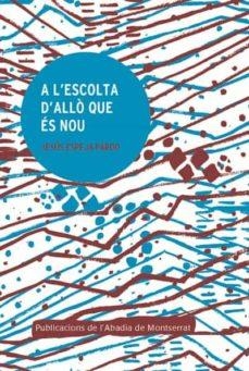 A L'ESCOLA D'ALLÒ QUE ÉS NOU | 9788491911098 | Jesús Espeja Pardo